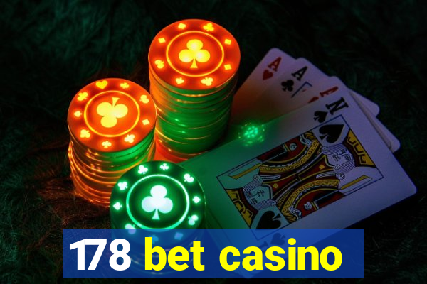 178 bet casino